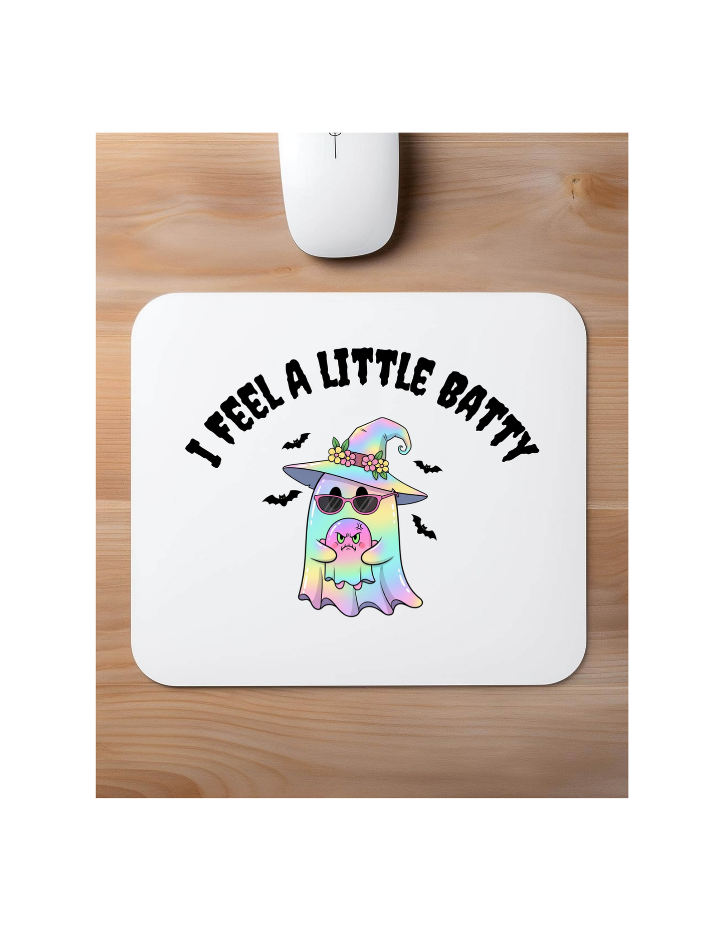 Cute Ghost mouse pad I feel a little batty