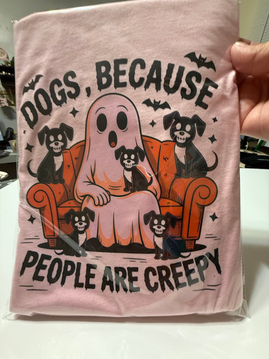 Dogs because people are creepy Ghost dogs t shirt, autumn dog t shirt