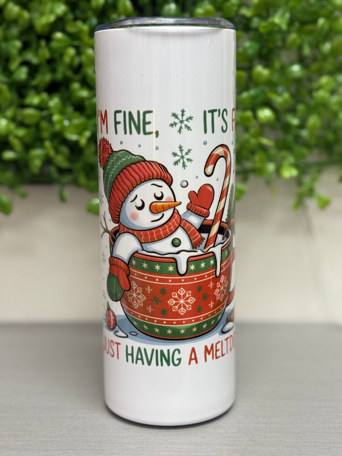 Just having a melt down snowman 20 oz. tumbler