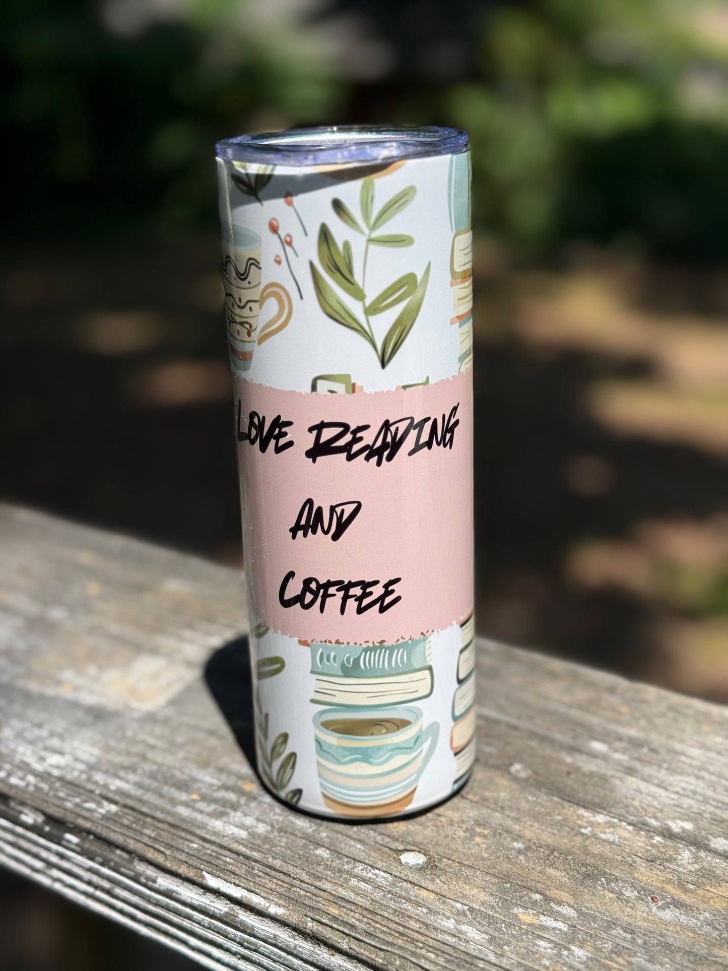 Reading and Coffee Tumbler